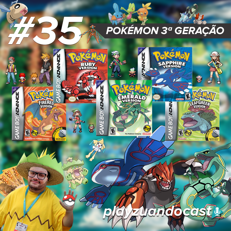 Playzuandocast 35 – Pokémon a Terceira Geração episode artwork