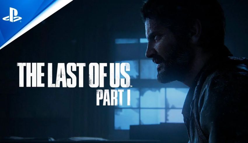 the last of us part 1