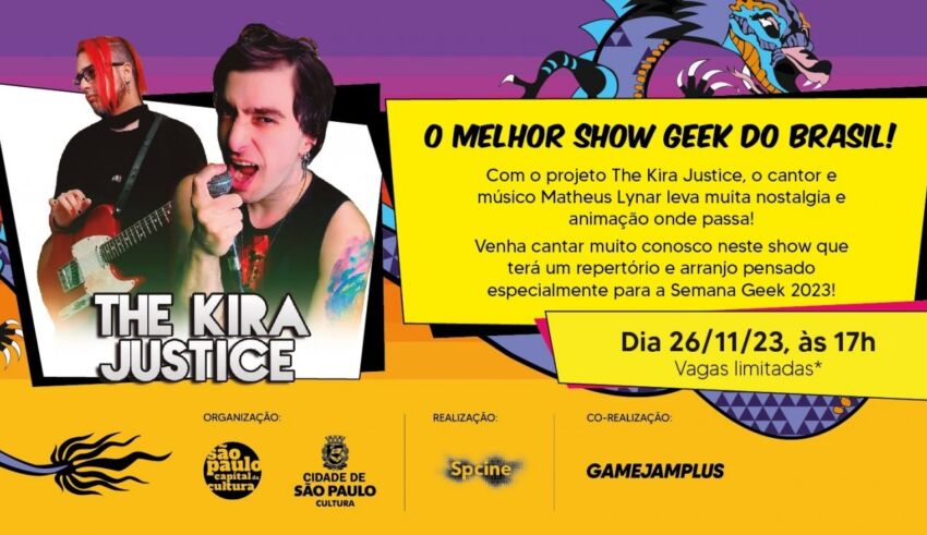 A cidade de São Paulo será invadida pelo mundo dos games. De 22 a 26 de novembro, das 13h às 21h, a Galeria Olido sediará a Semana Geek SP. O evento contará com várias atividades gratuitas, como exposições, workshops, competições de desenvolvimento de jogos e um show da banda The Kira Justice, uma das mais tradicionais no cenário de cultura pop e geek do Brasil. Realizado pela Prefeitura de São Paulo, em parceria com a Secretaria Municipal de Cultura, SPcine e GameJamplus, o objetivo da programação é não apenas proporcionar entretenimento, mas também aproximar os visitantes da indústria de desenvolvimento de jogos e descobrir novos talentos nessa área. A CEO da GameJamPlus, Juliana Brito, acredita que o evento mostrará que os games são muito mais do que apenas diversão. Para ela, a iniciativa tem como objetivo levar conhecimento e oportunidades para pessoas com pouco acesso ao mundo do desenvolvimento de jogos. Além disso, serão apresentados projetos em produção ou já lançados por estúdios de São Paulo. "Para alguns, pode ser uma chance de descobrir uma nova carreira na indústria criativa". A exposição de jogos acontecerá de 22 a 26 de novembro, das 13h às 18h, com jogos desenvolvidos por estudantes, projetos incubados pela Spcine e AdeSampa, além de conteúdo de estúdios convidados que já estão no mercado. O público também terá a oportunidade de participar gratuitamente de workshops com profissionais do universo de desenvolvimento de jogos. As oficinas acontecerão presencialmente nos dias 22 a 24 de novembro, no Centro Cultural Olido, abordando temas como Construção de Narrativas, Criação de Jogos e Marketing para Jogos. O objetivo é levar conhecimento técnico para aqueles que têm pouco acesso e apresentar mais pessoas às profissões relacionadas à produção de jogos. Também será possível participar de uma GameJam, uma competição de desenvolvimento de jogos. O objetivo é ensinar e dar oportunidade para pessoas que nunca criaram um jogo antes. No final, os participantes concorrerão a um prêmio de 24 mil reais divididos entre os três primeiros colocados. Os jogos, produzidos em menos de 48 horas, serão avaliados com base em critérios como criatividade da equipe, narrativa transmitida pelo jogo, completude do projeto durante o fim de semana, estética, entre outros. O encerramento do evento contará com um show do cantor Matheus Lynar, da banda The Kira Justice, no dia 26 às 17h. O grupo é um dos mais tradicionais no cenário de cultura pop e geek do Brasil e interpretará músicas famosas dos games, animes e rock. Serão apresentadas algumas músicas com um arranjo especial do artista. Para conferir tudo isso, não deixe de comparecer!