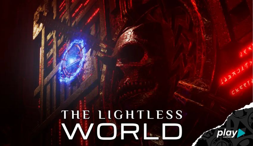 the lightless world