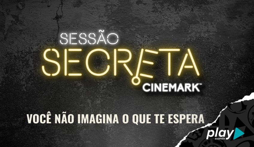 Sessão Secreta cinemark